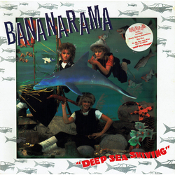 Bananarama Deep Sea Skiving VINYL LP