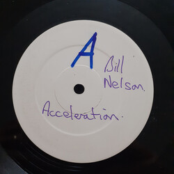 Bill Nelson Acceleration USED VINYL 12INCH PROMO WHITE LABEL