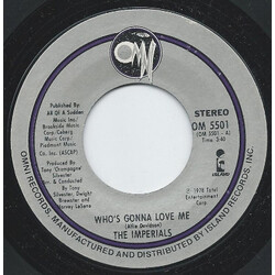 The Imperials Who's Gonna Love Me USED VINYL 7INCH 45 RPM SINGLE