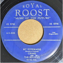 Cirino Colacrai / The Bowties My Rosemarie / My Baby's In Love With Me Vinyl 7" USED
