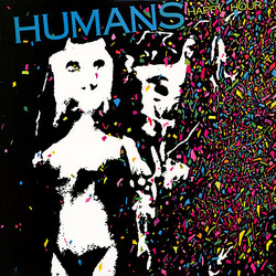 The Humans Happy Hour Vinyl LP USED