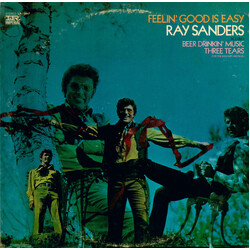 Ray Sanders Feelin' Good Is Easy Vinyl LP USED