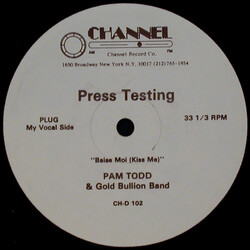 Pam Todd / Gold Bullion Band Baise Moi (Kiss Me) USED VINYL 12INCH 33 S RPM TEST PRESSING