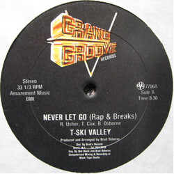T-Ski Valley / Grand Groove Bunch Never Let Go USED VINYL 12INCH 33 S RPM