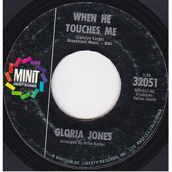 Gloria Jones When He Touches Me / Look What You Started USED VINYL 7INCH 45 RPM STYRENE