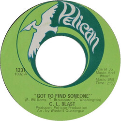 C.L. Blast Got To Find Someone USED VINYL 7INCH 45 RPM