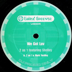 2 As 1 / Shelley Dee We Got Luv USED VINYL 12INCH PROMO