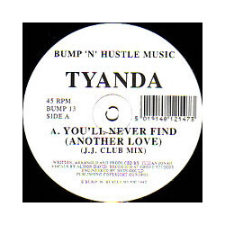 Tyanda You'll Never Find (Another Love) VINYL 12" USED