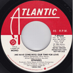 Spinners (We Have Come Into) Our Time For Love USED VINYL 7INCH 45 RPM PROMO STEREO MONO