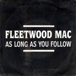Fleetwood Mac As Long As You Follow USED VINYL 7INCH PROMO