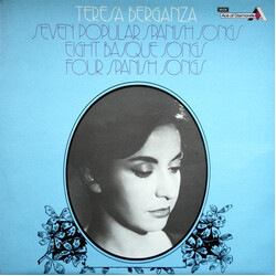 Teresa Berganza Seven Popular Spanish Songs - Eight Basque Songs - Four Spanish Songs Vinyl LP USED