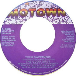The Good Girls Your Sweetness USED VINYL 7INCH 45 RPM SINGLE