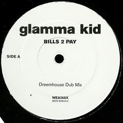 Glamma Kid Bills 2 Pay USED VINYL 12INCH 45 RPM
