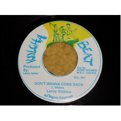 Leroy Sibbles Don't Wanna Come Back USED VINYL 7INCH 45 RPM