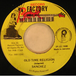 Sanchez Old Time Religion USED VINYL 7INCH 45 RPM