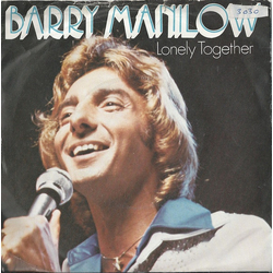 Barry Manilow Lonely Together Vinyl 7" USED