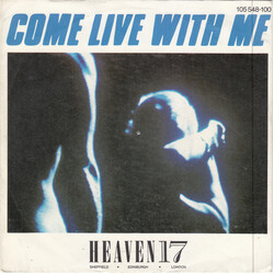 Heaven 17 Come Live With Me USED VINYL 7INCH 45 RPM SINGLE