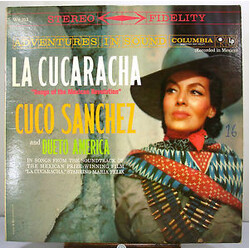 Cuco Sanchez / Dueto America La Cucaracha (Songs Of The Mexican Revolution) Vinyl LP USED