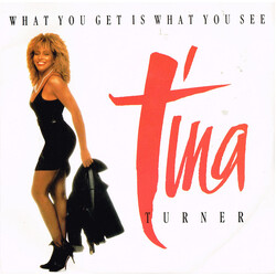 Tina Turner What You Get Is What You See USED VINYL 7INCH 45 RPM SINGLE LIMITED EDITION