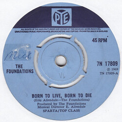 The Foundations Born To Live, Born To Die USED VINYL 7INCH 45 RPM SINGLE