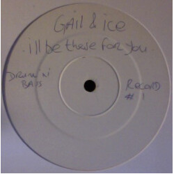 Gail & Ice I'll Be There For You USED VINYL 12INCH 33 S RPM PROMO