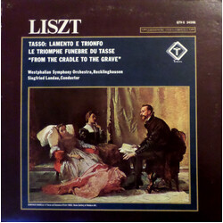 Franz Liszt / Westfälisches Sinfonieorchester / Siegfried Landau Tasso: Lamento E Trionfo / Le Triomphe Funebre Du Tasse / "From The Cradle To The Gra