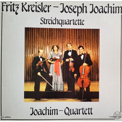Fritz Kreisler / Joseph Joachim / Joachim-Quartett Hannover Streichquartette Vinyl LP USED