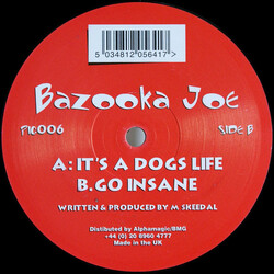 Bazooka Joe It's A Dogs Life / Go Insane USED VINYL 12INCH 45 RPM