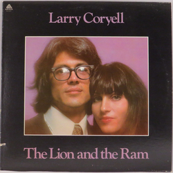 Larry Coryell The Lion And The Ram Vinyl LP USED
