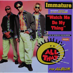 Immature / Smooth (4) / Ed From Good Burger Watch Me Do My Thing USED VINYL 12INCH SINGLE 33 S RPM