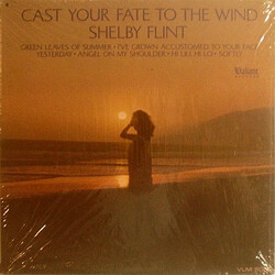 Shelby Flint Cast Your Fate To The Wind Vinyl LP USED