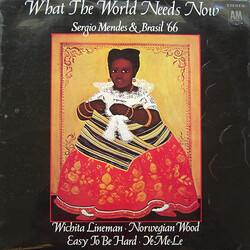 Sérgio Mendes & Brasil '66 What The World Needs Now Vinyl LP USED