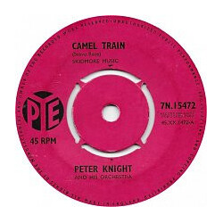 Peter Knight Orchestra Camel Train / Scarlett USED VINYL 7INCH 45 RPM SINGLE MONO