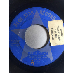 Bennie Watson And The Click Let It Be Me / Love Bones Vinyl 7" USED