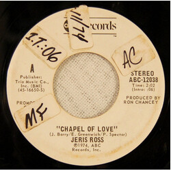 Jeris Ross Chapel Of Love / Funny How The Bad Times Fade Away USED VINYL 7INCH 45 RPM PROMO