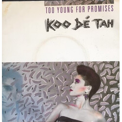 Koo Dé Tah Too Young For Promises USED VINYL 7INCH 45 RPM SINGLE