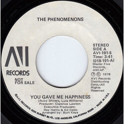 The Phenomenons You Gave Me Happiness/Without Your Love USED VINYL 7INCH 45 RPM SINGLE PROMO