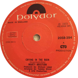 Marty Kristian Crying In The Rain Vinyl 7" USED