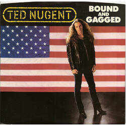 Ted Nugent Bound And Gagged USED VINYL 7INCH PROMO STEREO