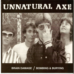 Unnatural Axe Brain Damage / Bombing & Burying USED VINYL 7INCH SINGLE LIMITED EDITION