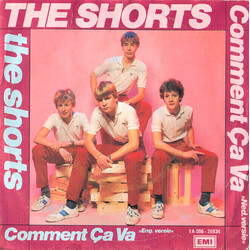 The Shorts Comment Ça Va USED VINYL 7INCH 45 RPM SINGLE STEREO