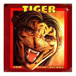 Tiger (11) Goin' Down Laughing Vinyl LP USED