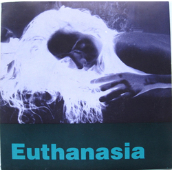 Euthanasia (6) Euthanasia Vinyl 7" USED