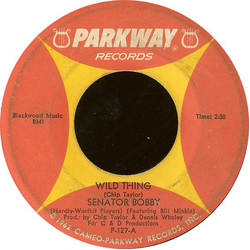 Senator Bobby / Senator Everett McKinley Wild Thing Vinyl 7" USED