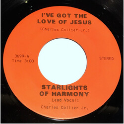 The Starlights of Harmony Gospel Singers I've Got The Love Of Jesus / Jesus, I Love To Call Your Name USED VINYL 7INCH 45 RPM