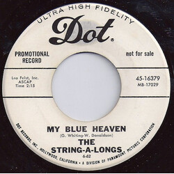 The String-A-Longs My Blue Heaven USED VINYL 7INCH 45 RPM PROMO