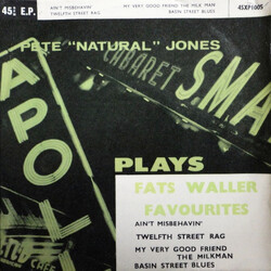 Pete "Natural" Jones Plays 'Fats' Waller Favourites USED VINYL 7INCH 45 RPM EP