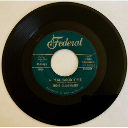 Eddy Clearwater A Real Good Time / Hey Bernardine USED VINYL 7INCH 45 RPM SINGLE