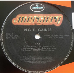 Reggie E. Gaines Cab (I Just Wanna Cab) (Remix) USED VINYL 12INCH 33 S RPM PROMO