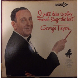 George Feyer I Still Like To Play French Songs The Best! Vinyl LP USED
